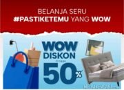 Isi Rumah Impian, Bayar Separuh! WOW SALE hingga 50 Persen