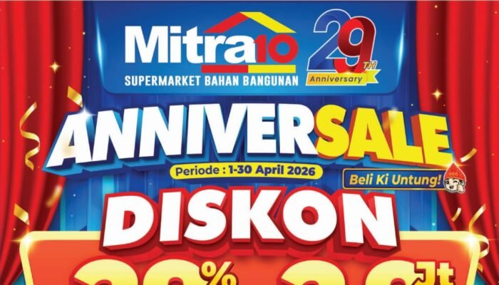 Mitra10 Kendari Hadirkan Promo Anniversary April 2026, Diskon hingga 29 Persen dan Hadiah Langsung